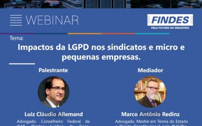 Impactos da LGPD nos sindicatos e micro e pequenas empresas