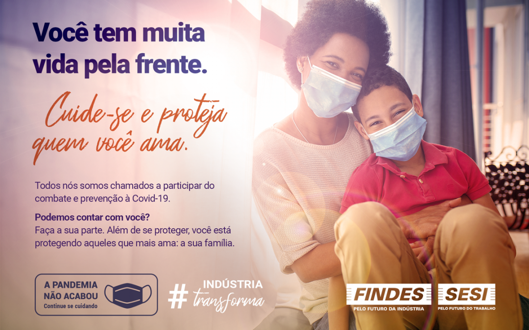 CAMPANHA “CUIDE-SE” E PROTEJA QUEM VOCÊ AMA