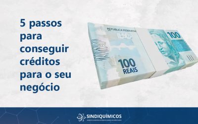5 passos para conseguir créditos para o seu negócio