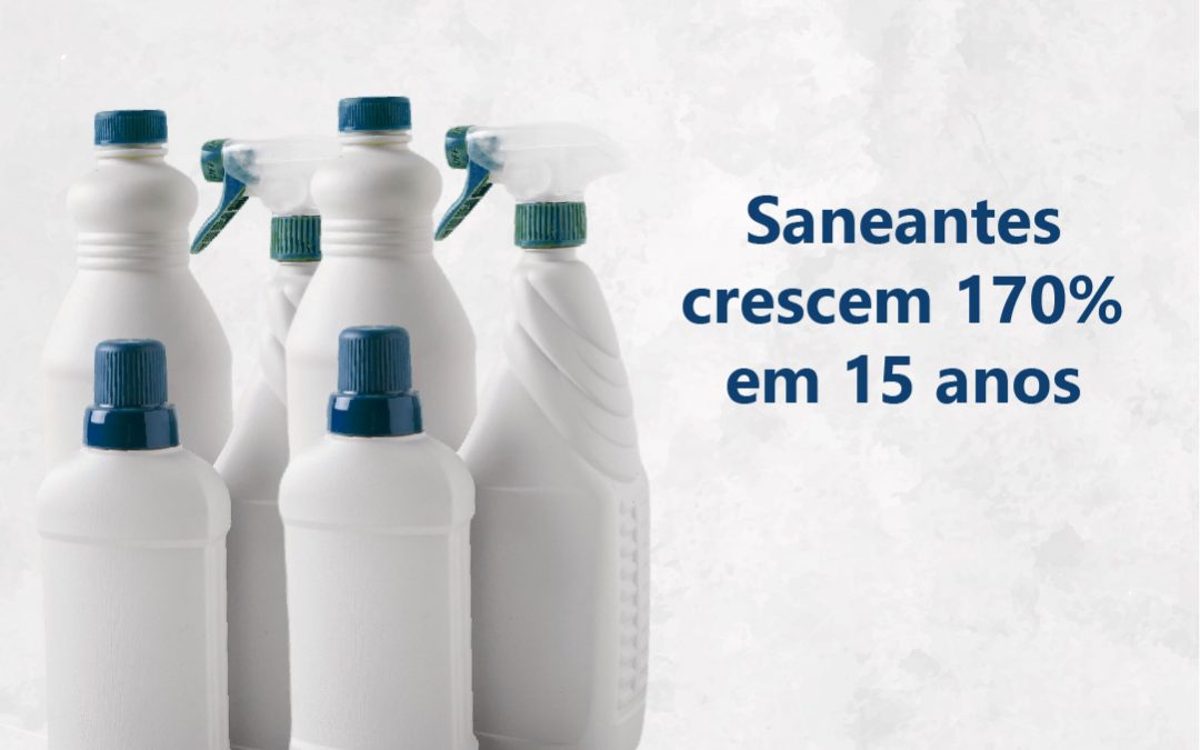 Saneantes crescem 170% em 15 anos