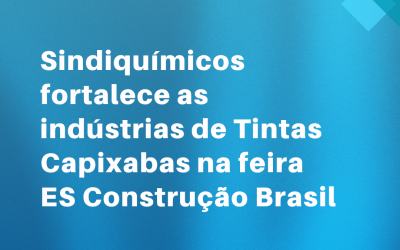 Indústrias capixabas de tintas em evidência na feira ES Construção Brasil